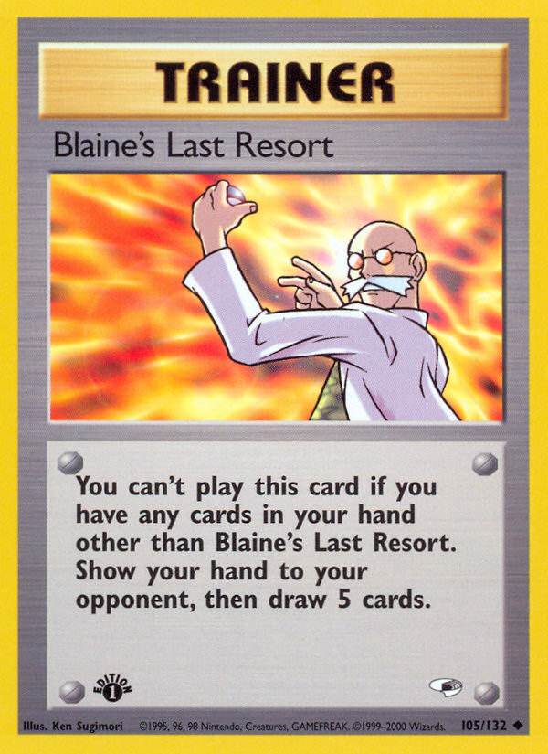 Blaine's Last Resort - Gym Heroes - #105 (1st Edition)