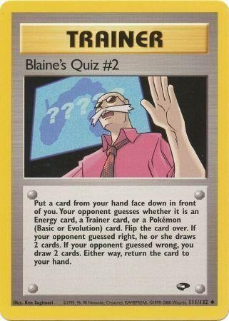 Blaine's Quiz #2 - Gym Challenge - #111
