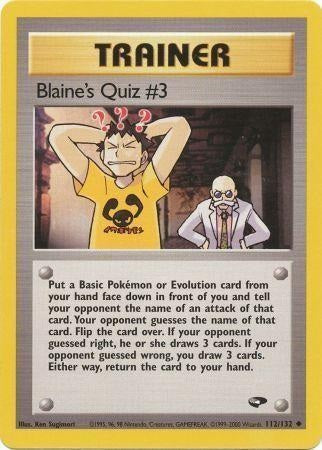 Blaine's Quiz #3 - Gym Challenge - #112