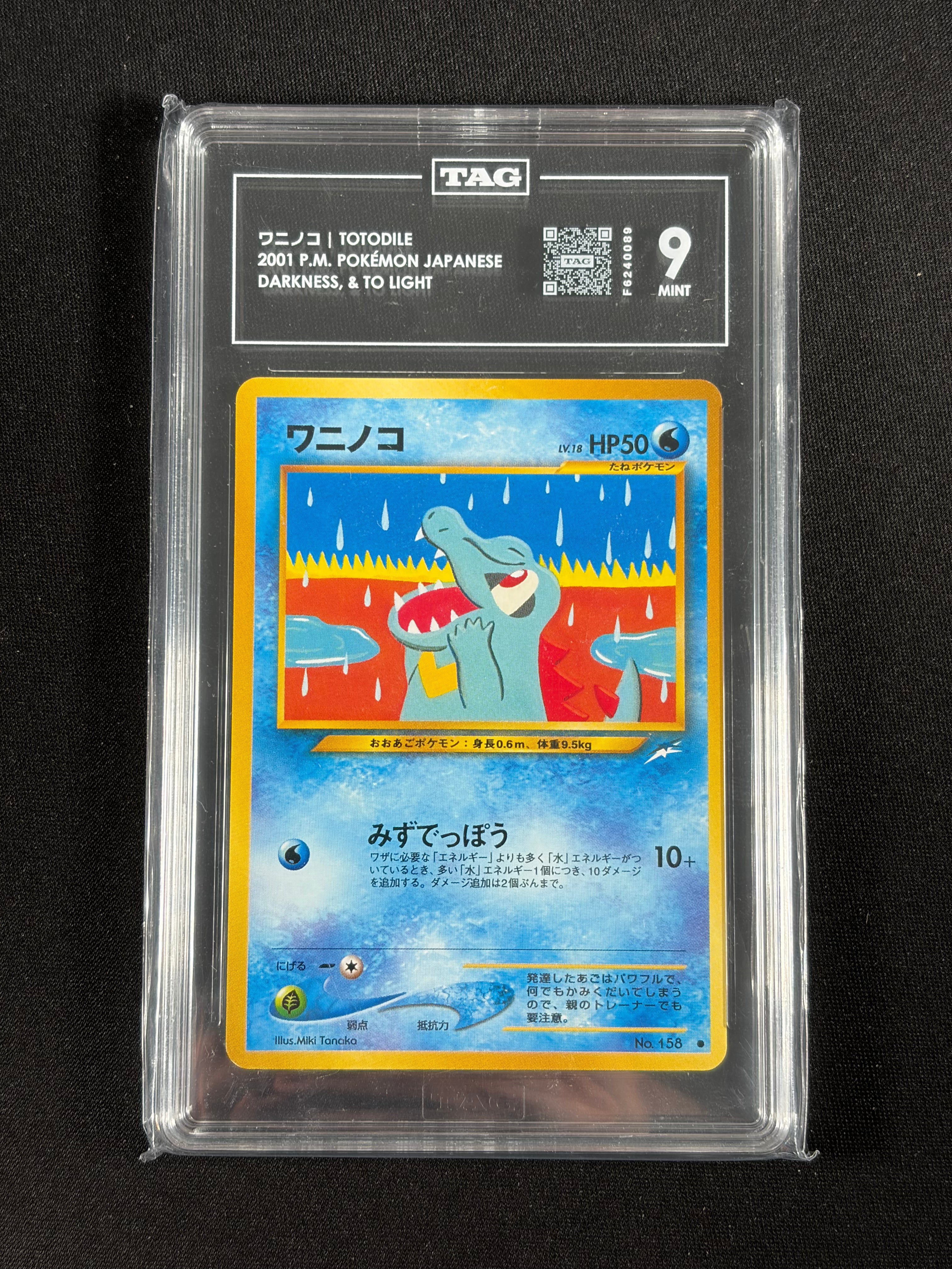 Totodile - Darkness and to Light - TAG 9