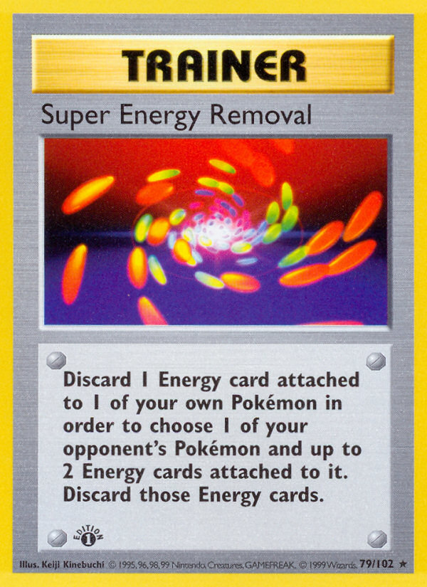 Super Energy Removal - Base Set - #79 (1st Edition)