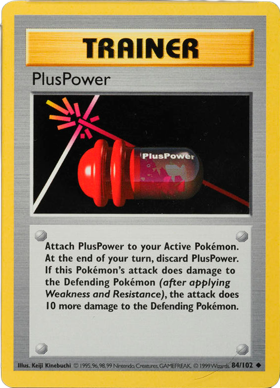 PlusPower - Base Set - #84 (Shadowless)